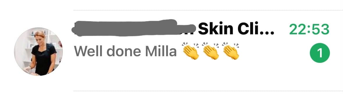 WhatsApp notification from a skin clinic: well done Milla, with three clapping hands